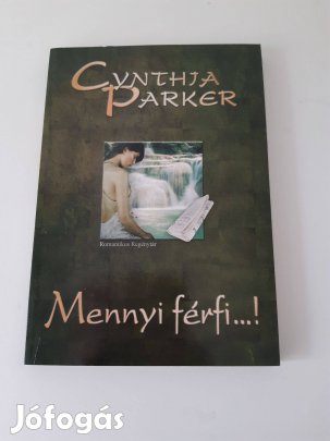 Cynthia Parker: Mennyi férfi.! romantikus könyv