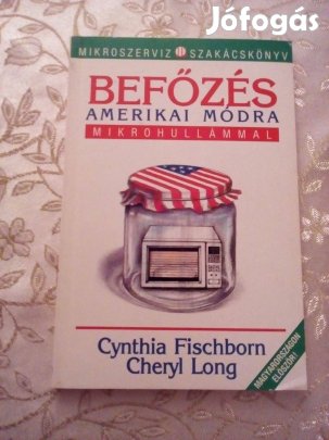 Cyntia Fischborn- Cheryl Long: Befőzés amerikai módra mikrohullámmal