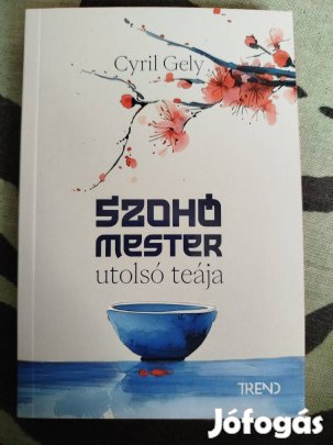 Cyril Gely - Szohó mester utolsó teája