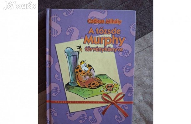 Czékus Mihály - A tőzsde Murphy törvénykönyve