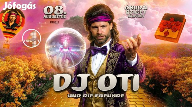 DJ OTI und die Freunde - Óbudai-sziget Nagyrét (4db normál jegy)