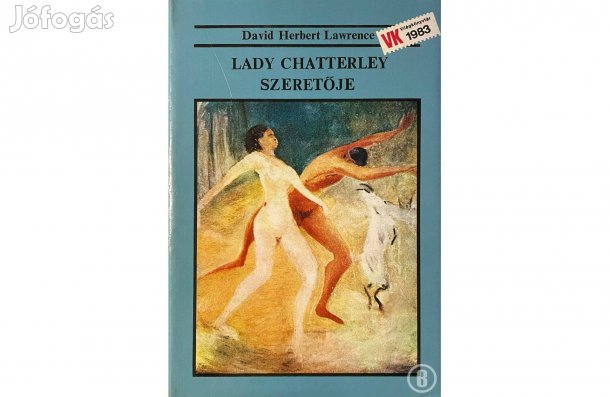 D. H. Lawrence: Lady Chatterley szeretője - (Csak személyesen!)
