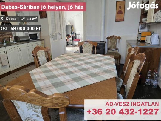 Dabas-Sáriban jó helyen, jó ház