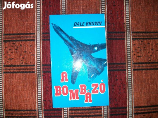 Dale Brown : A bombázó