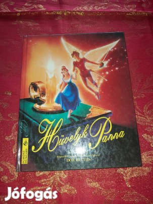 Dan Bluths : Hüvelyk Panna ( Egmont Hungary Kiadó)