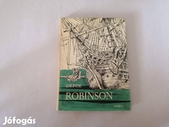 Daniel Defoe: Robinson c.könyv jó állapotban eladó!