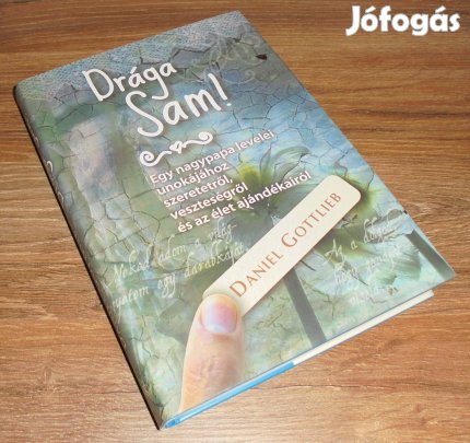 Daniel Gottlieb Drága Sam!