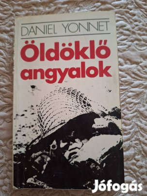 Daniel Yonnet : Öldöklő angyalok