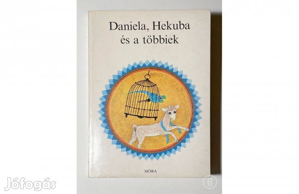 Daniela, Hekuba és a többiek - - - (Csak személyesen!)