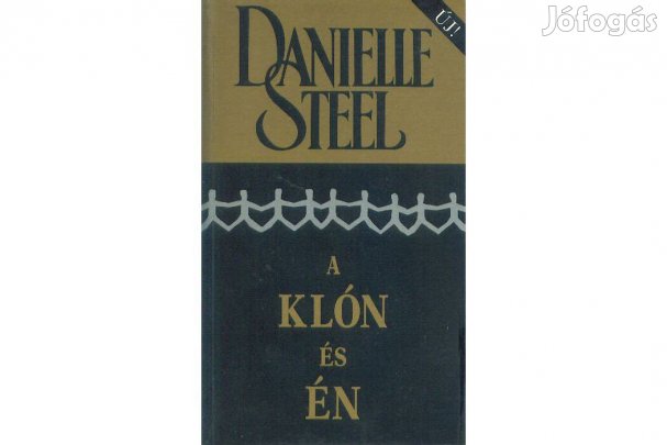 Danielle Steel: A klón és én
