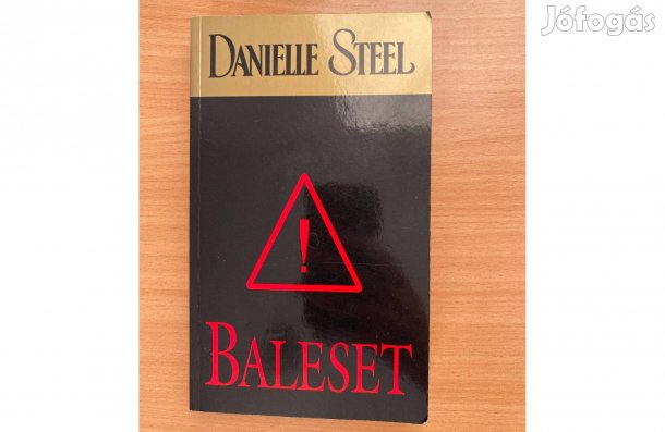 Danielle Steel: Baleset című könyv
