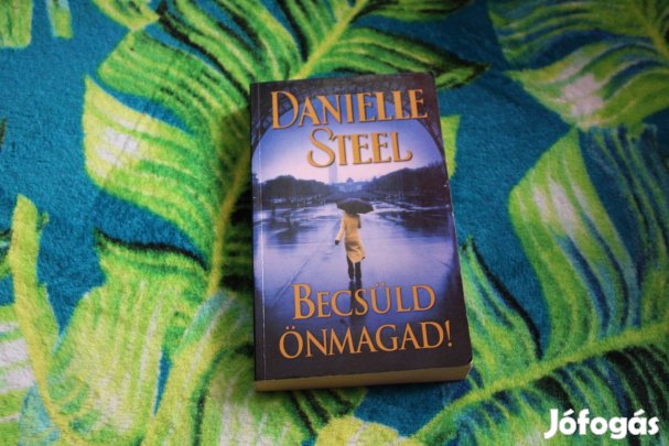 Danielle Steel: Becsuld onmagad