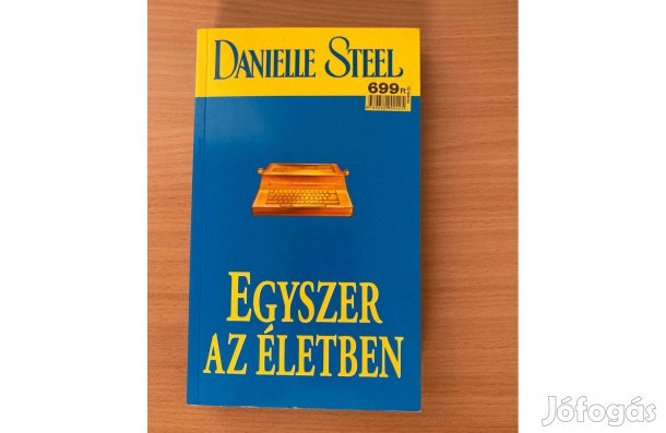 Danielle Steel: Egyszer az életben című könyv