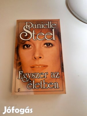 Danielle Steel: Egyszer az életben romantikus könyv