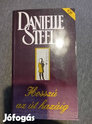 Danielle Steel: Hosszú az út hazáig