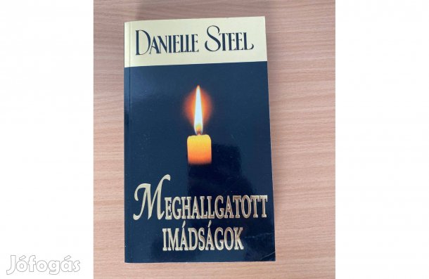Danielle Steel: Meghallgatott imádságok című könyv