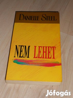 Danielle Steel: Nem lehet (0274)