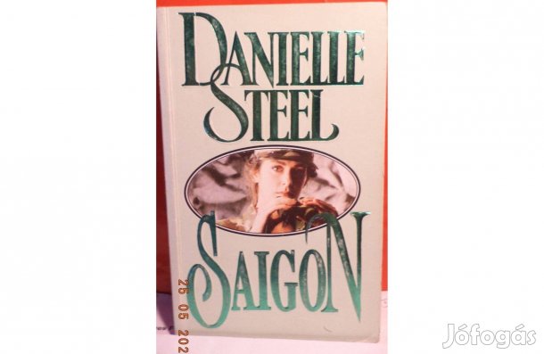 Danielle Steel: Saigon