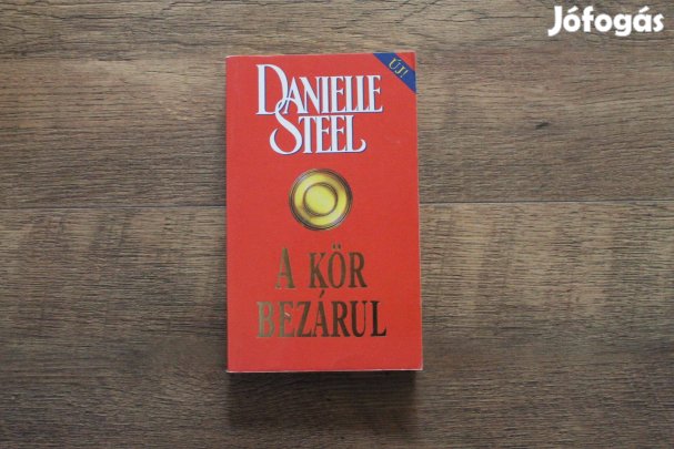 Danielle Steel - A kör bezárul