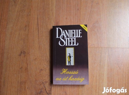 Danielle Steel - Hosszú az út hazáig
