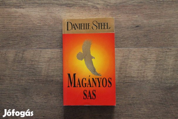 Danielle Steel - Magányos sas