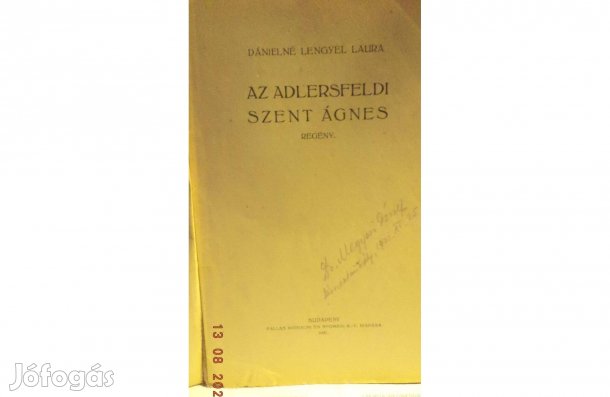 Dánielné, Lengyel Laura: Az Adlersfeldi Szent Ágnes