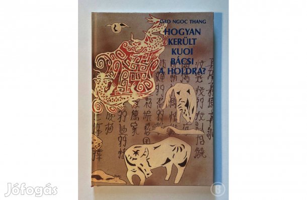 Dao Ngoc Thang: Hogyan került Kuoi bácsi a holdra? - (Személyesen!)