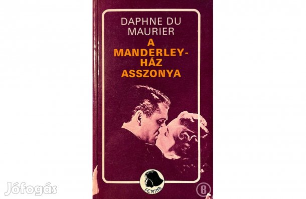 Daphne du Maurier: A Manderley-ház asszonya - (Csak személyesen!)