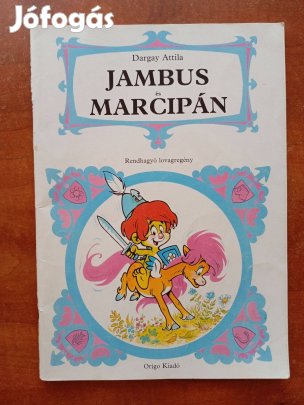 Dargai Attila: Jambus és Marcipán képeskönyv