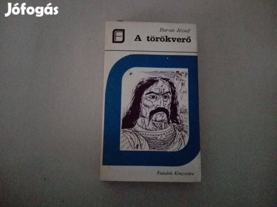 Darvas József: A törökverő című könyve jó állapotban eladó !