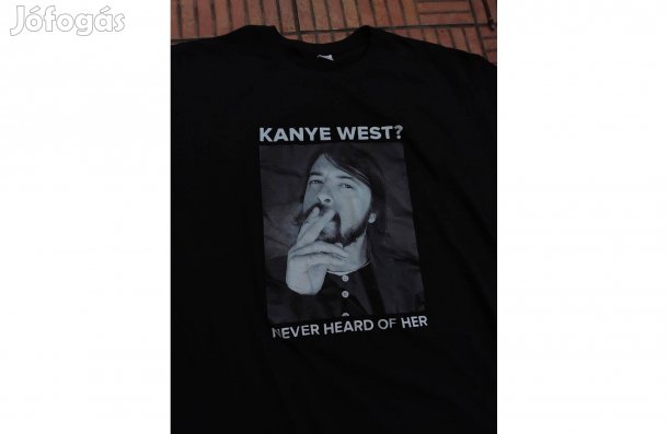 Dave Grohl póló Foo fighters póló Kanye West póló 3XL 4XL