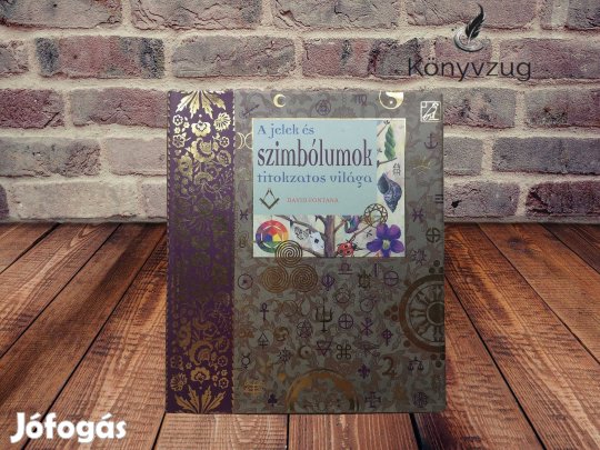 David Fontana - A jelek és szimbólumok titokzatos világa