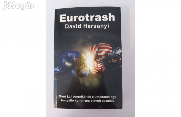 David Harsanyi: Eurotrash
