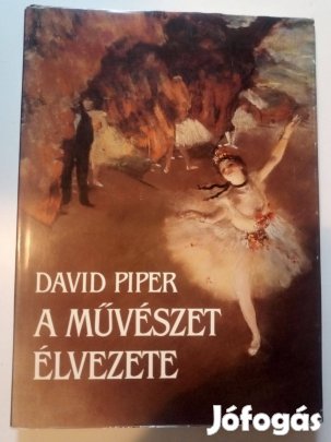David Piper A művészet élvezete