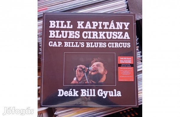 Deák Bill Gyula - Bill Kapitány Blues Cirkusza Bakelit Lemez LP Bontat