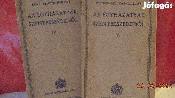 Deák - Pénzes - Holvay: Az egyházatyák szentbeszédeiből IV- V