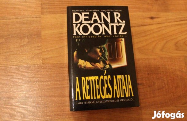 Dean R.Koontz - A rettegés ajtaja