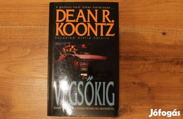 Dean R.Koontz - Végsőkig