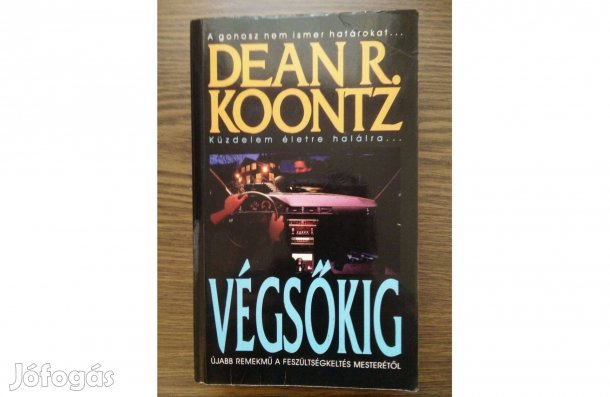 Dean R. Koontz: Végsőkig