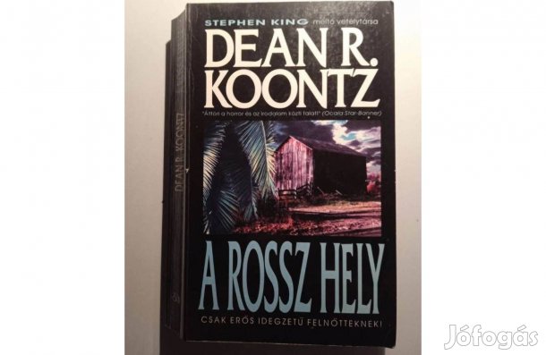 Dean R. Koontz - A rossz hely