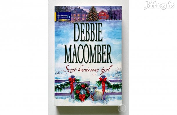 Debbie Macomber: Szent karácsony éjjel - - - Csak személyesen!