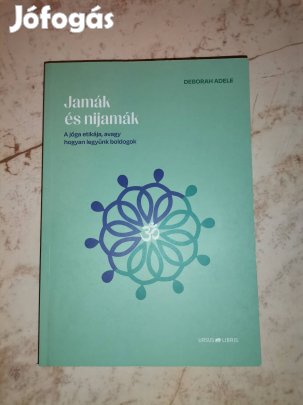 Deborah Adele: Jamák és nijamák