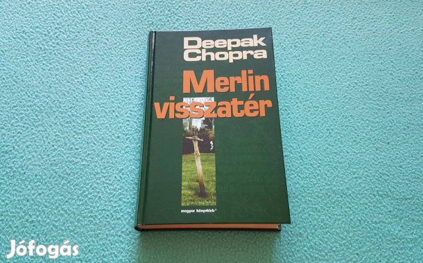Deepak Chopra: Merlin visszatér könyv