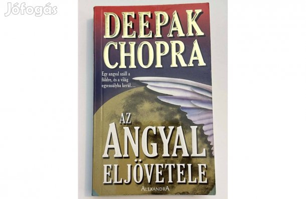 Deepak Chopra - Az angyal eljövetele