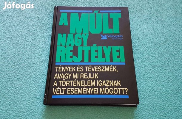 Deftra Kármen: A múlt nagy rejtélyei könyv