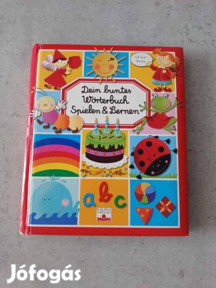 Dein buntes Wörterbuch (Spielen & Lernen) - német gyermekkönyv