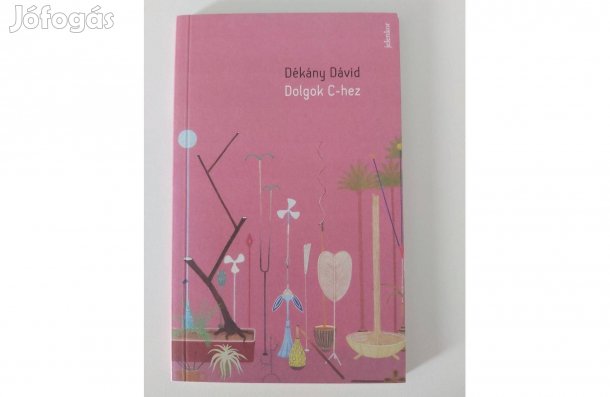 Dékány Dávid: Dolgok C-hez