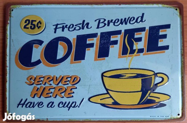 Dekorációs fém tábla (Frissen Főzött Kávé)