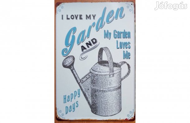 Dekorációs fém tábla (Imádom A Kertem )