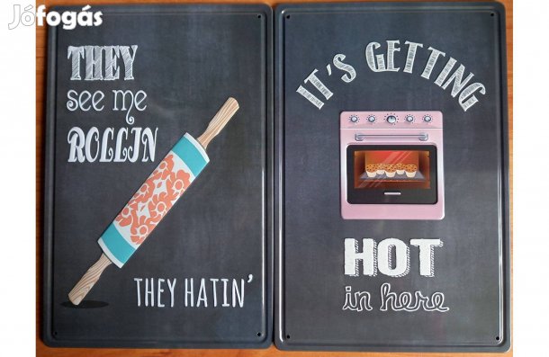 Dekorációs fém tábla ( Konyha - ITT Kezd Meleg Lenni- Sodrófa) Domborn